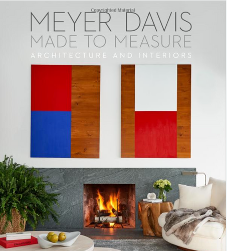 Made To Measure Book by Meyer Davis Studio Inc